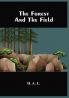 The Forest And The Field