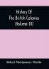 History Of The British Colonies (Volume Iii)