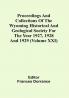 Proceedings And Collections Of The Wyoming Historical And Geological Society For The Year 1927 1928 And 1929 (Volume Xxi)