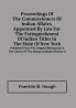 Proceedings Of The Commissioners Of Indian Affairs Appointed By Law For The Extinguishment Of Indian Titles In The State Of New York : Published From The Original Manuscript In The Library Of The Albany Institute (Volume I)