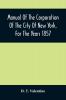 Manual Of The Corporation Of The City Of New York For The Years 1857