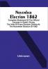 November Election 1862 : Complete Statement Of The Official Canvass In Detail : Giving The Vote Of Every Election District At The November Election Of 1862