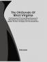The Oil-Dorado Of West Virginia; A Full Description Of The Great Mineral Resources Of West Virginia The Kanawha Valley And The Country Between The Ohio The Hughes And The Kanawha River
