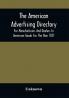 The American Advertising Directory For Manufacturers And Dealers In American Goods For The Year 1831