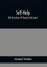 Self-Help; With Illustrations Of Character And Conduct