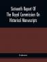 Sixteenth Report Of The Royal Commission On Historical Manuscripts