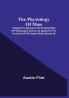The Physiology Of Man; Designed To Represent The Existing State Of Physiological Science As Applied To The Functions Of The Human Body (Volume Iii)