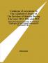 Catalogue Of Accessions To The Legislative Library Of The Province Of Ontario During The Years 1913 1914 And 1915 : Being The First Supplement To The Main Catalogue Of The Library Published At The End Of 1912