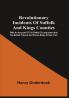 Revolutionary Incidents Of Suffolk And Kings Counties : With An Account Of The Battle Of Long Island And The British Prisons And Prison-Ships At New York