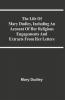 The Life Of Mary Dudley Including An Account Of Her Religious Engagements And Extracts From Her Letters