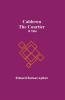 Calderon The Courtier: A Tale