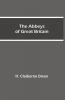 The Abbeys of Great Britain