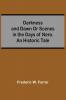 Darkness And Dawn Or Scenes In The Days Of Nero. An Historic Tale
