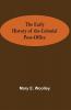 The Early History of the Colonial Post-Office