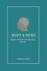 Body & Mind : Guide to Mental and Physical Health