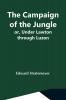The Campaign Of The Jungle; Or Under Lawton Through Luzon