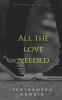 All the Love Needed