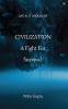 Civilization A Fight For Survival: Life As It Should Be