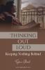Thinking Out Loud - Keeping Nothing Behind