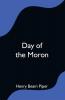Day of the Moron