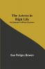 The Actress in High Life; An Episode in Winter Quarters