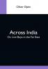 Across India; Or Live Boys In The Far East