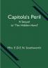 Capitola's Peril; A Sequel to 'The Hidden Hand'