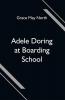 Adele Doring at Boarding School
