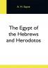 The Egypt Of The Hebrews And Herodotos