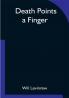 Death Points a Finger