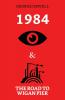 1984 & The Road to Wigan Pier