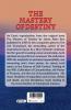 The Mastery Of Destiny