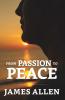 From Passion To Peace
