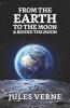 From the Earth to the Moon & Round the Moon