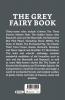The Grey Fairy Book