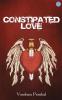 Constipated Love