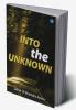 Into the Unknown