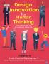 Design Innovation for Human Thinking