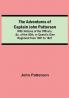 The Adventures of Captain John Patterson; With Notices of the Officers &c. of the 50th or Queen's Own Regiment from 1807 to 1821