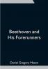 Beethoven and His Forerunners