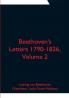 Beethoven's Letters 1790-1826 Volume 2