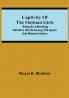 Captivity of the Oatman Girls; Being an Interesting Narrative of Life Among the Apach and Mohave Indians