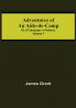 Adventures of an Aide-de-Camp; or A Campaign in Calabria Volume 1