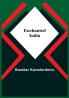 Enchanted India