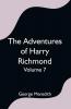 The Adventures of Harry Richmond — Volume 7