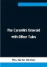 The Carcellini Emerald with Other Tales