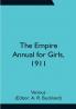 The Empire Annual for Girls 1911
