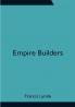 Empire Builders