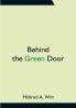 Behind the Green Door