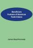 Beneficiary Features Of American Trade Unions